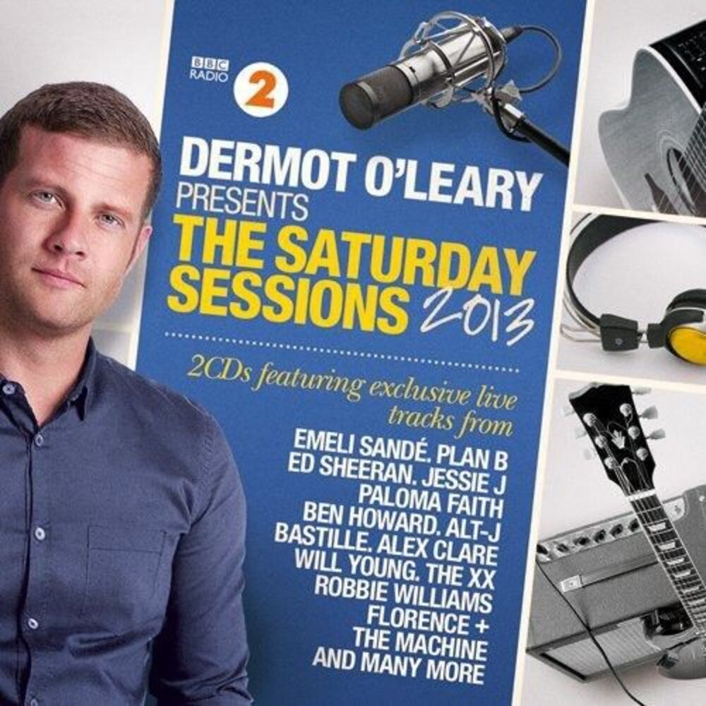 Various Artists - Dermot O'Leary Saturday Sessions 2013 / Various  COMPACT